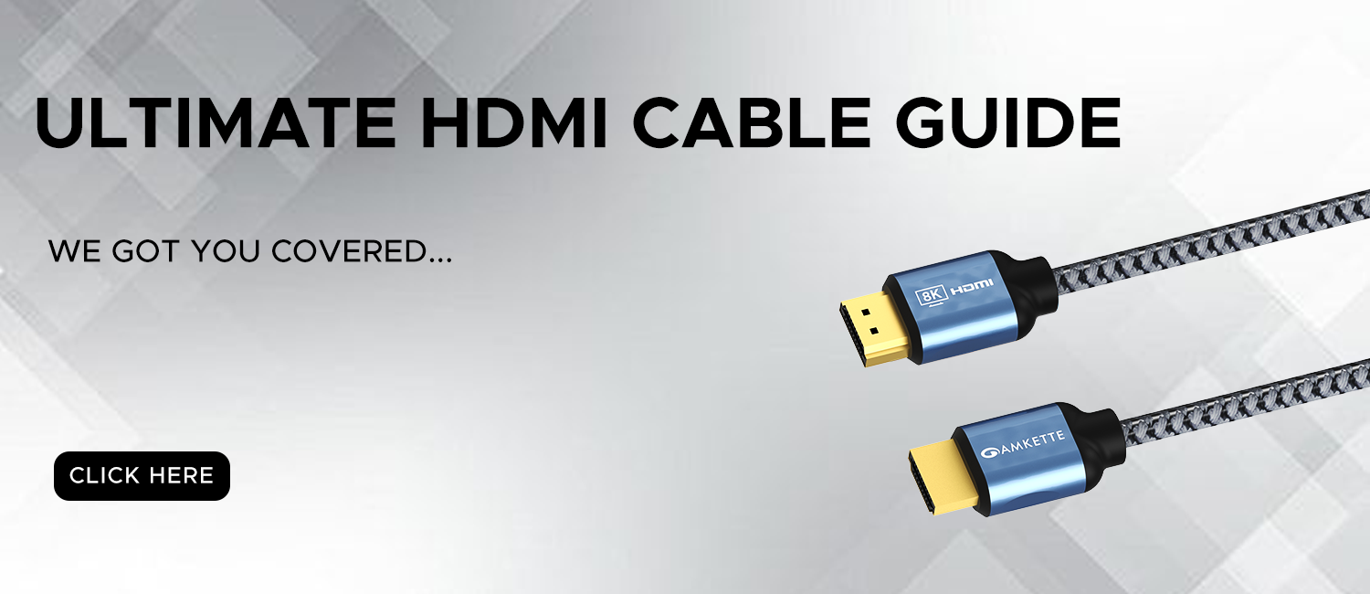 Ultimate HDMI Cable Guide